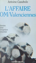 L'affaire OM-Valenciennes