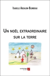 Un noël extraordinaire sur la terre