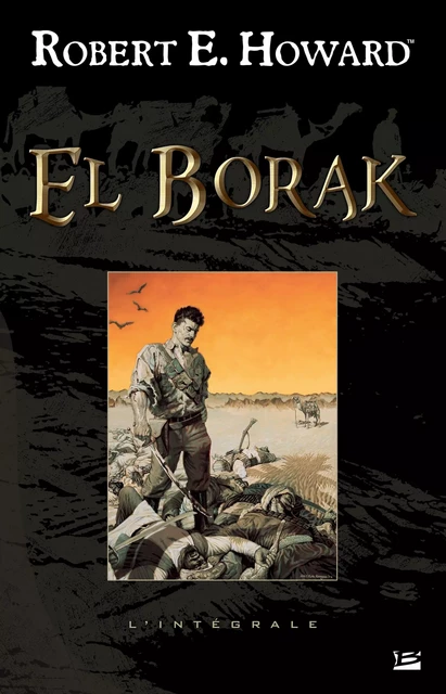 El Borak - Robert E. Howard - Bragelonne