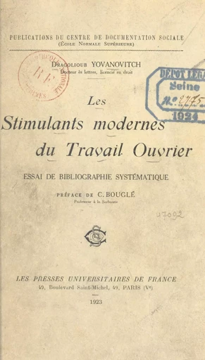 Les stimulants modernes du travail ouvrier - Dragolioub Yovanovitch - (Presses universitaires de France) réédition numérique FeniXX