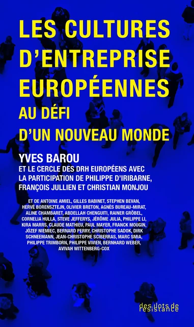 Les cultures d'entreprise européennes au défi d'un nouveau monde - Yves Barou - Éditions des îlots de résistance