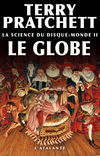 La Science du Disque-monde II : Le Globe - Terry Pratchett - L'Atalante