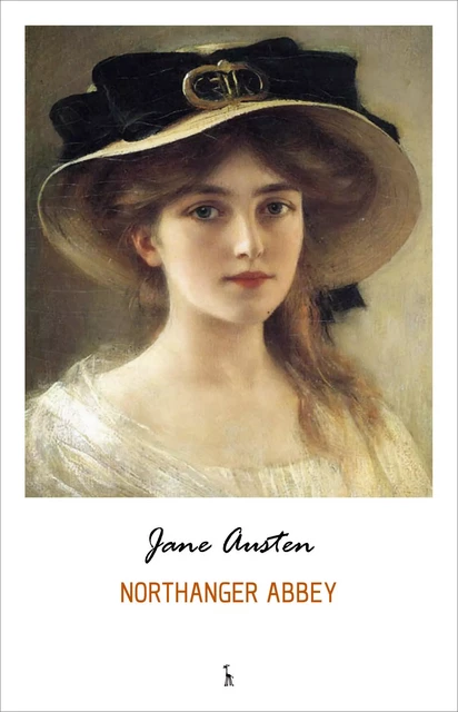 Northanger Abbey - Jane Austen - Pandora's Box