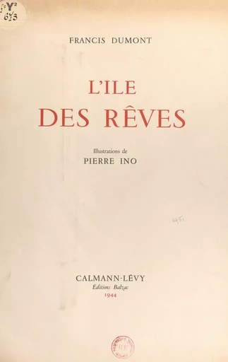 L'île des rêves - Francis Dumont - (Calmann-Lévy) réédition numérique FeniXX