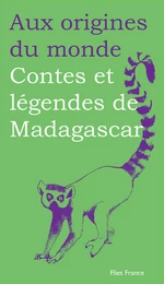 Contes et légendes de Madagascar