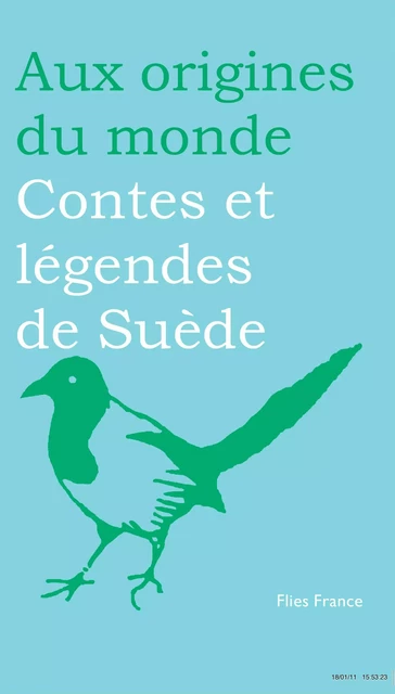 Contes et légendes de Suède - Elena Balzamo - Flies France Éditions