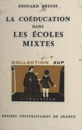 La coéducation dans les écoles mixtes - Édouard Breuse - (Presses universitaires de France) réédition numérique FeniXX