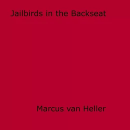 Jailbirds in the Backseat