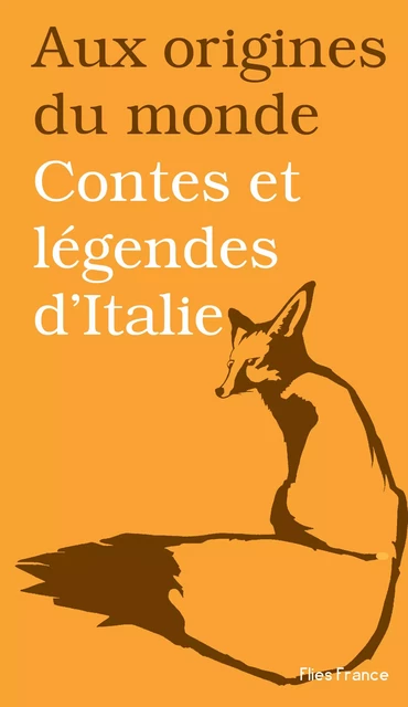 Contes et légendes d'Italie - Galina Kabakova - Flies France Éditions