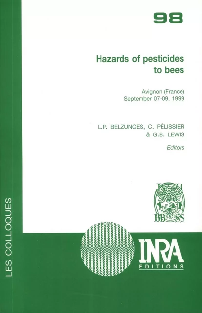 Hazards of Pesticides to Bees - Luc Belzunces, Colette Pélissier, Gilbert B. Lewis - Quae