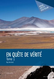 En quête de vérité - Tome 1