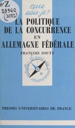 La politique de la concurrence en Allemagne fédérale