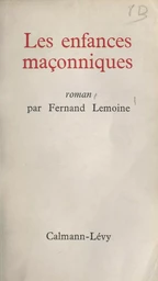 Les enfances maçonniques