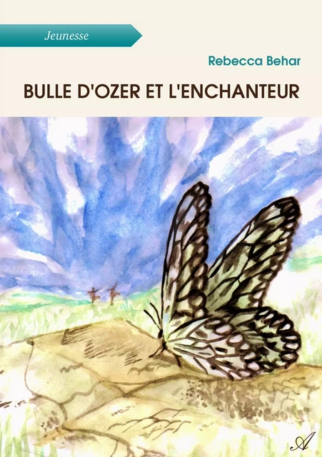 Bulle d'Ozer et l'enchanteur - Rebecca Behar - Atramenta