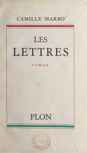 Les lettres - Camille Marbo - (Plon) réédition numérique FeniXX