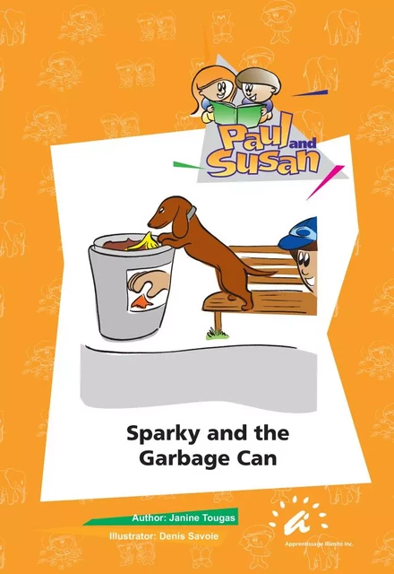 Sparky and the Garbage Can - Janine Tougas - Apprentissage Illimité inc.