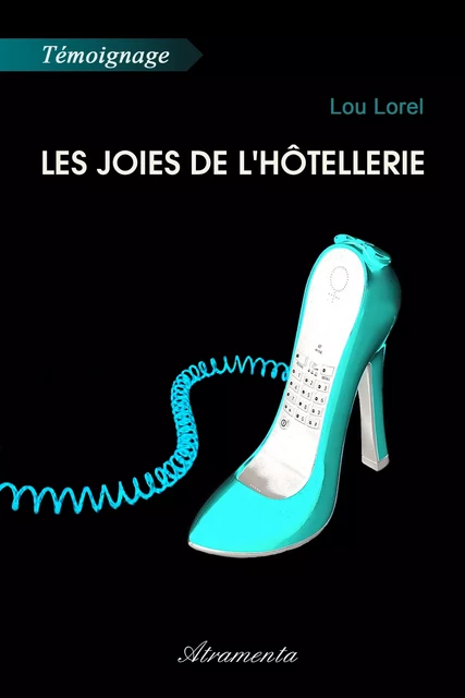 Les joies de l'hôtellerie - Lou Lorel - Atramenta