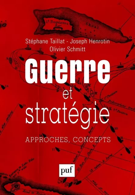 Guerre et stratégie - Joseph Henrotin, Stéphane Taillat, Olivier Schmitt - Humensis