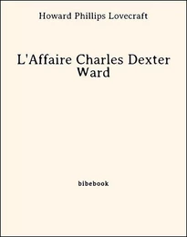 L'Affaire Charles Dexter Ward