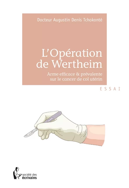 L'Opération de Wertheim - Augustin Denis Tchokonté - Société des écrivains