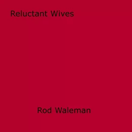 Reluctant Wives