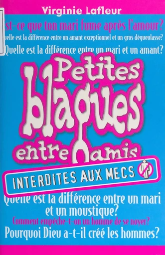 Petites blagues entre amis - Virginie Lafleur - First (réédition numérique FeniXX)