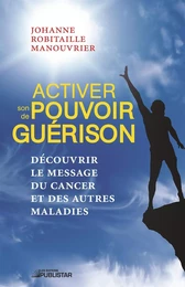 Activer son pouvoir de guérison