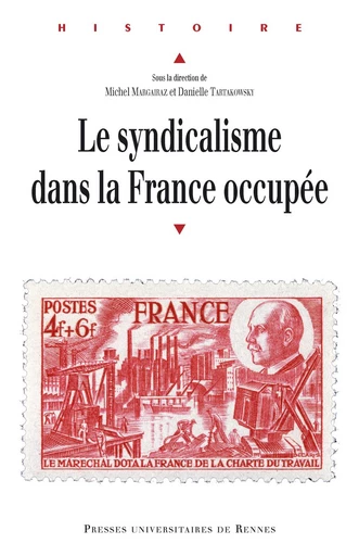 Le syndicalisme dans la France occupée -  - Presses universitaires de Rennes