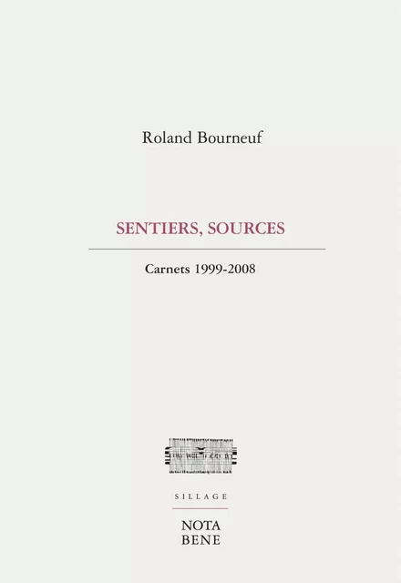 Sentiers, sources - Roland Bourneuf - Groupe Nota bene