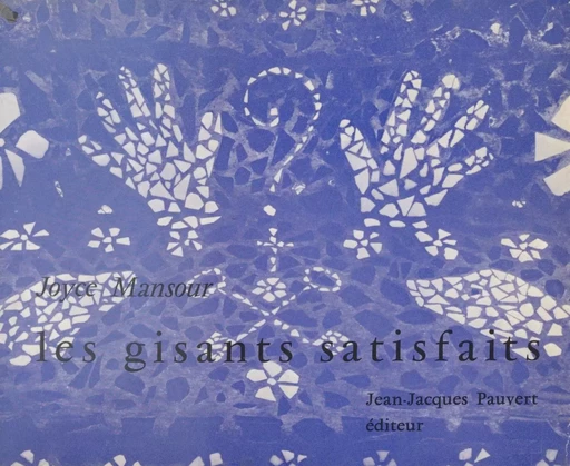 Les gisants satisfaits - Joyce Mansour - (Fayard) réédition numérique FeniXX