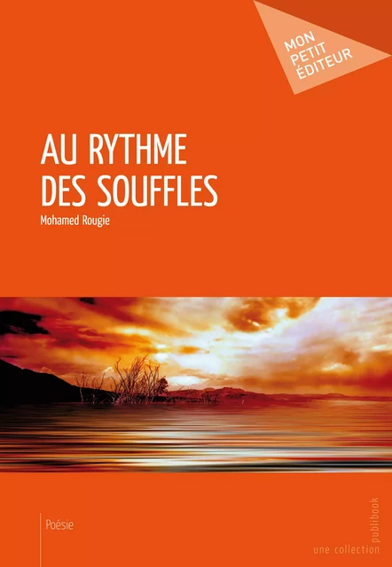 Au rythme des souffles - Mohamed Rougie - Mon Petit Editeur