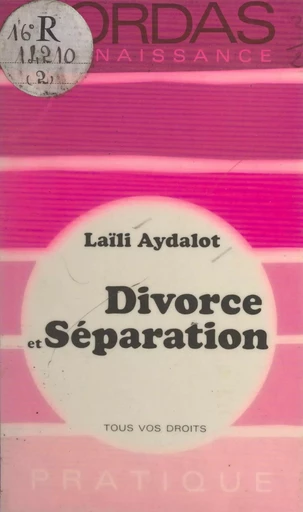 Divorce et séparation - Laïli Aydalot - (Bordas) réédition numérique FeniXX