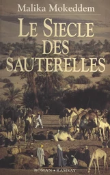 Le Siècle des sauterelles