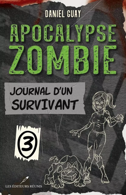 Journal d'un survivant - Tome 3 - Daniel Guay - Les Éditeurs réunis