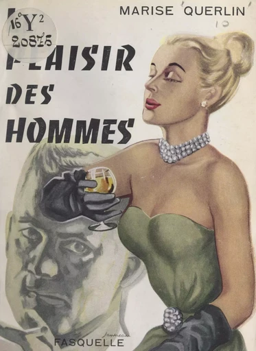 Le plaisir des hommes - Marise Querlin - (Grasset) réédition numérique FeniXX