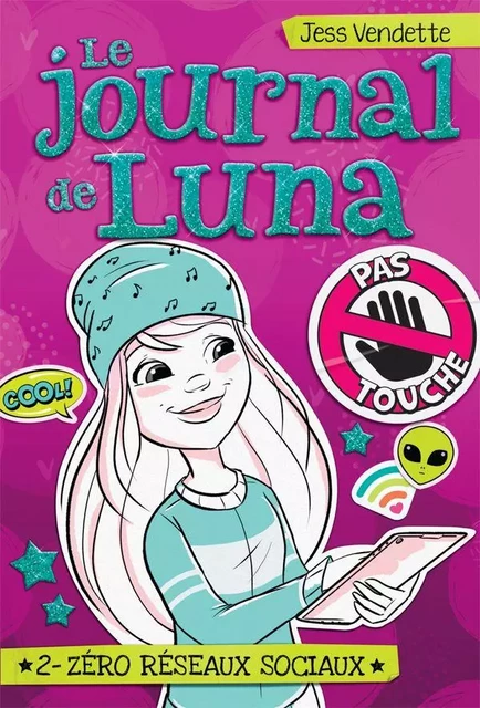 Zéro réseaux sociaux - Tome 2 - Jess Vendette - Andara