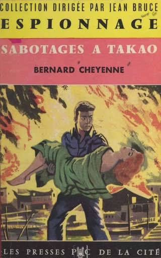 Sabotages à Takao - Bernard Cheyenne - (Presses de la Cité) réédition numérique FeniXX