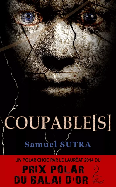 Coupable[s] - Samuel Sutra - Flamant Noir Editions