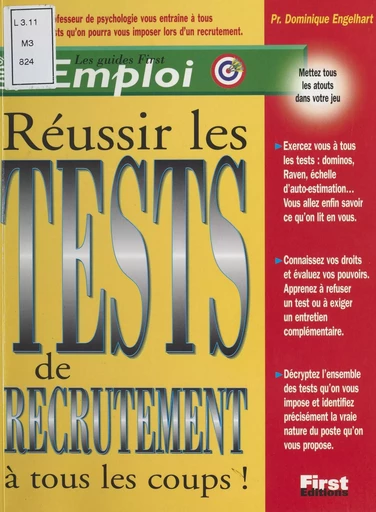 Réussir les tests de recrutement à tous les coups - Dominique Engelhart - First (réédition numérique FeniXX)