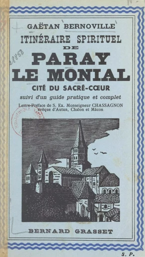 Paray-le-Monial, cité du Sacré-Cœur - Gaëtan Bernoville - (Grasset) réédition numérique FeniXX