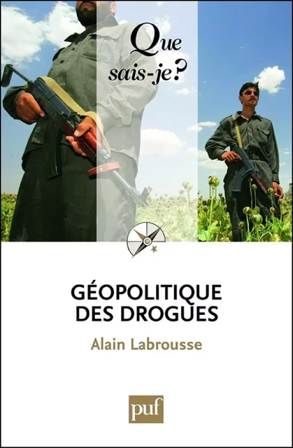 Géopolitique des drogues - Alain Labrousse - Humensis