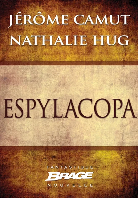 EspylaCopa - Jérôme Camut, Nathalie Hug - Bragelonne