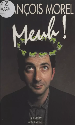 Meuh ! - François Morel - Pocket (réédition numérique FeniXX)