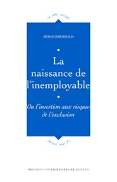 La naissance de l'inemployable