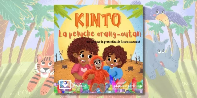 Kinto la peluche Orang-Outan - Blandine Carsalade - Les Editions Prunelle