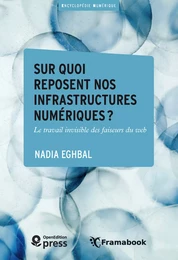 Sur quoi reposent nos infrastructures numériques ?