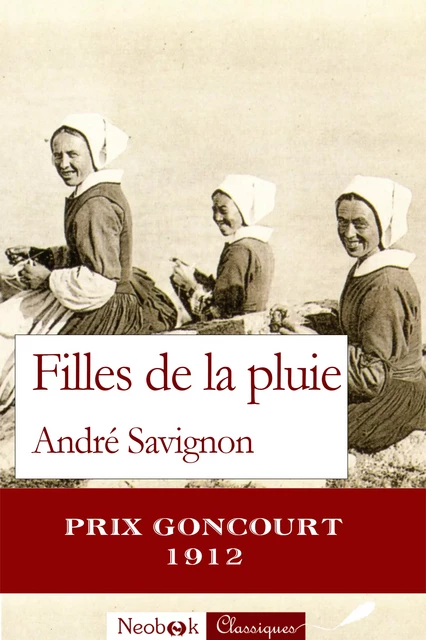 Filles de la pluie - André Savignon - NeoBook