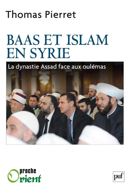 Baas et Islam en Syrie - Thomas Pierret - Humensis