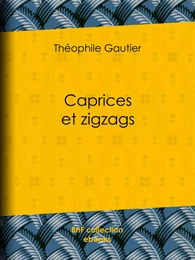 Caprices et zigzags