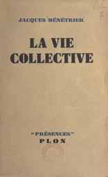 La vie collective